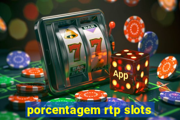 porcentagem rtp slots