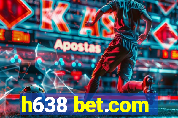 h638 bet.com