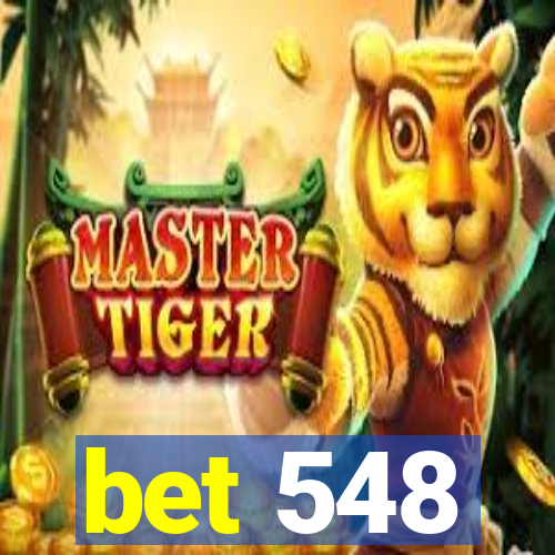 bet 548