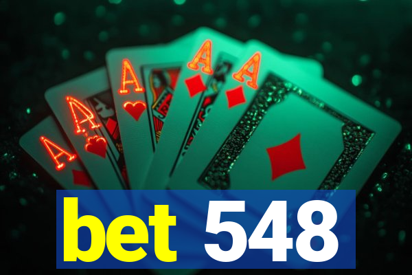 bet 548