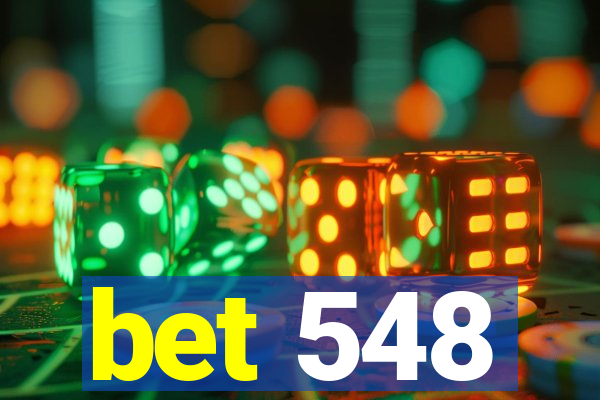 bet 548