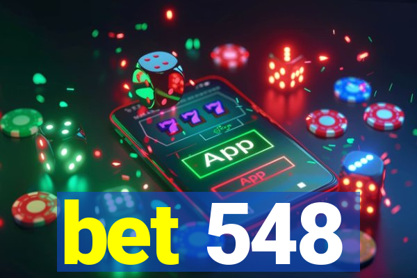 bet 548