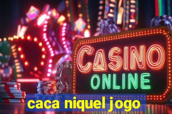 caca niquel jogo