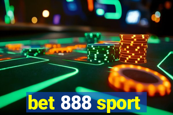 bet 888 sport