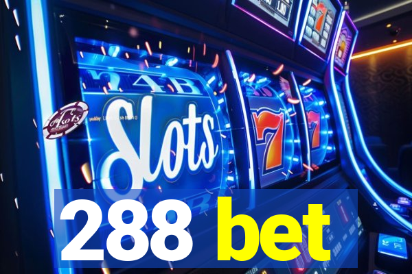 288 bet