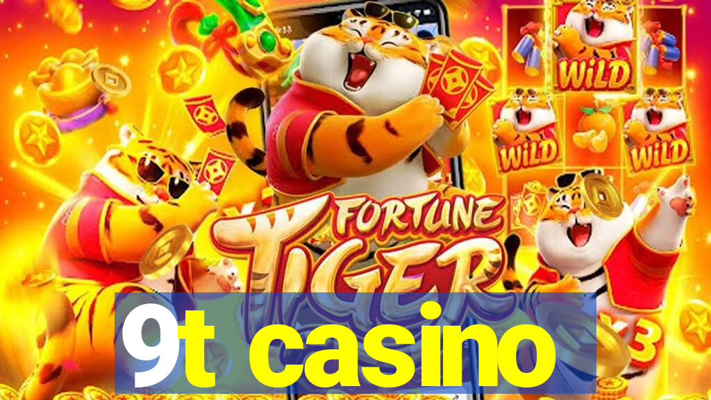 9t casino