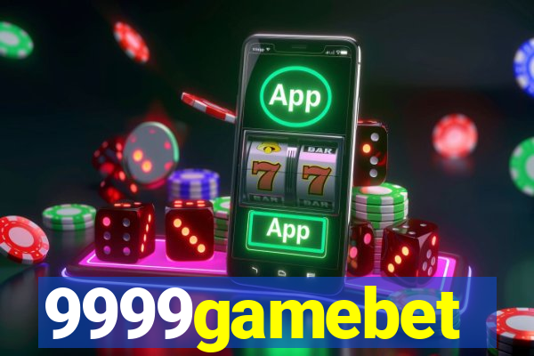 9999gamebet