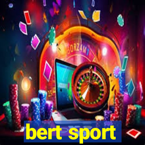 bert sport