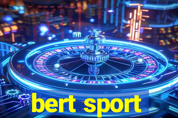 bert sport