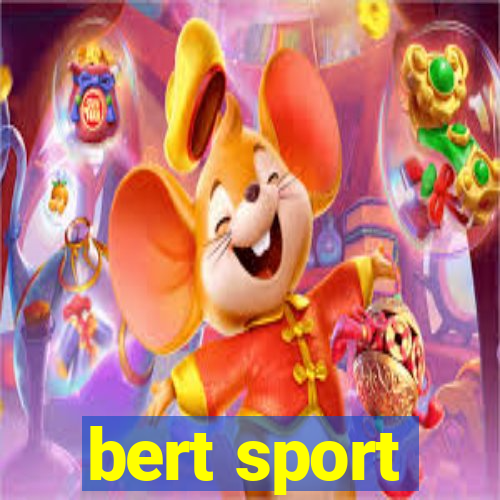 bert sport