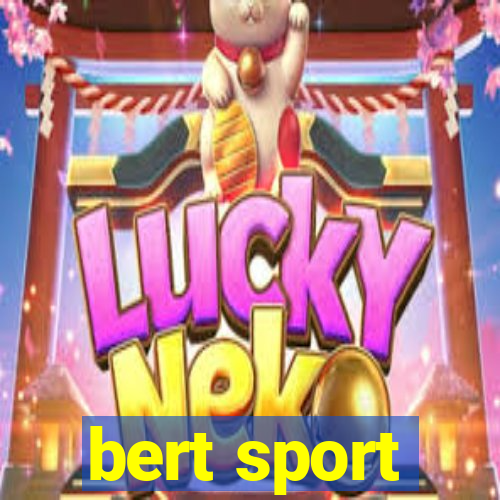 bert sport