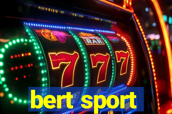 bert sport