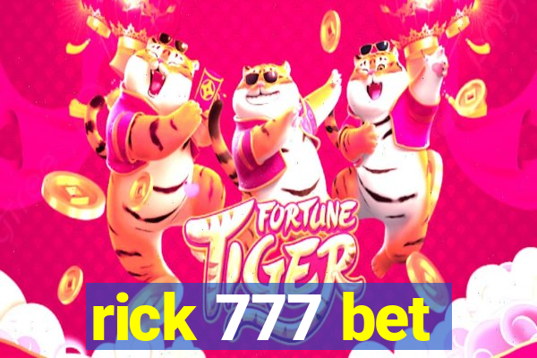 rick 777 bet