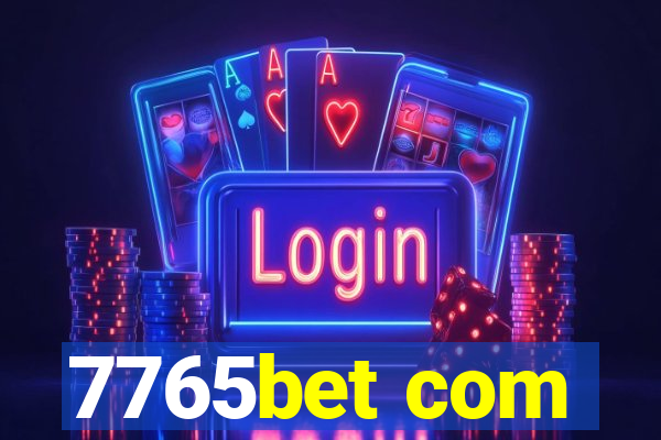 7765bet com