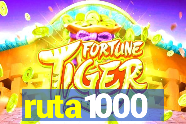 ruta1000