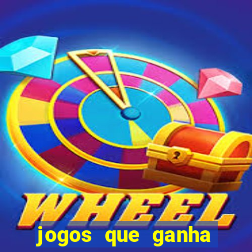 jogos que ganha dinheiro gratis