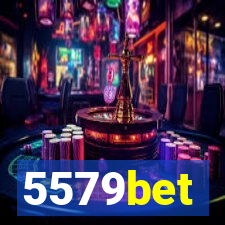 5579bet