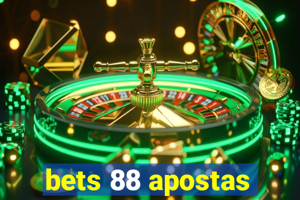 bets 88 apostas