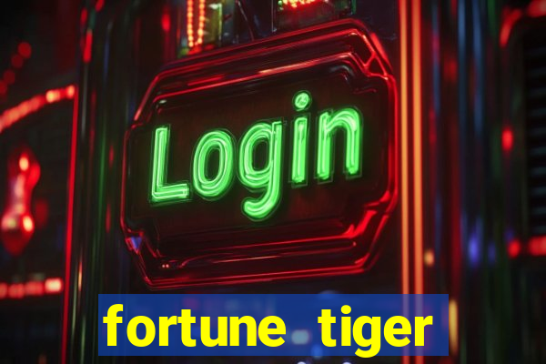 fortune tiger deposito de 1 real