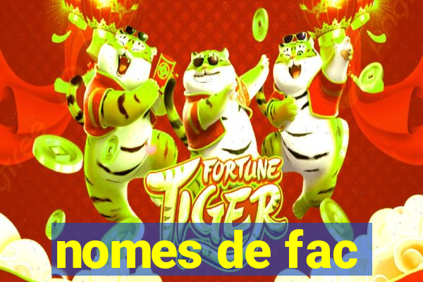 nomes de fac