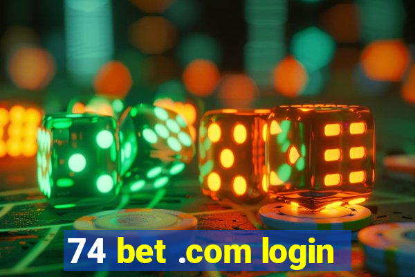 74 bet .com login