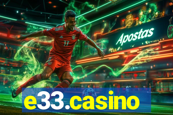 e33.casino