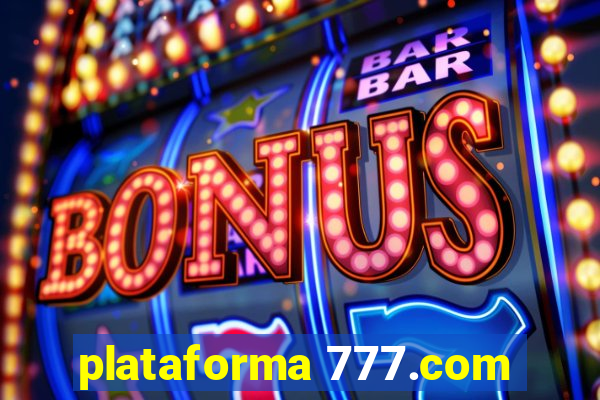 plataforma 777.com