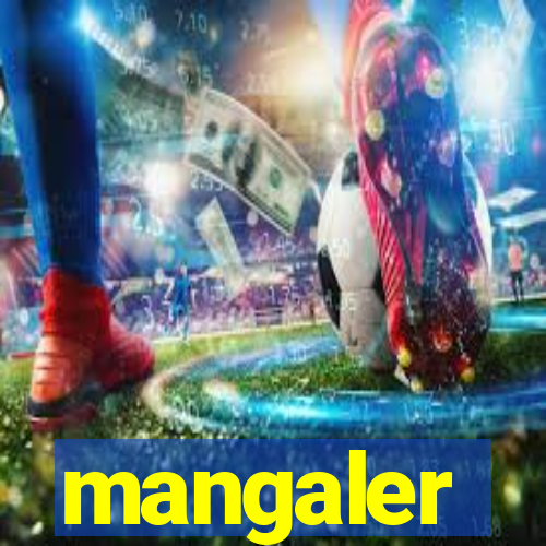 mangaler