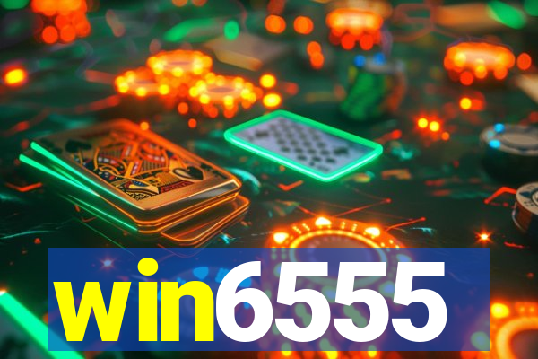 win6555