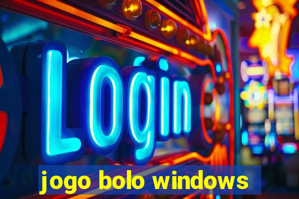 jogo bolo windows