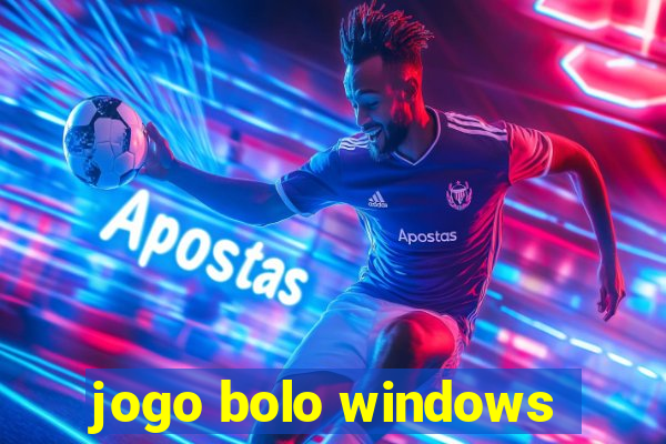 jogo bolo windows