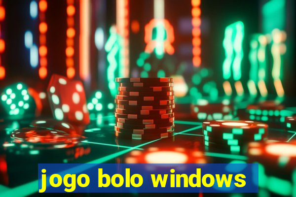 jogo bolo windows