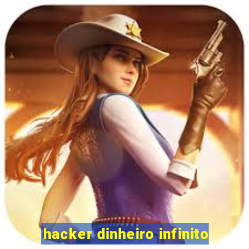 hacker dinheiro infinito