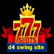 d4 swing site