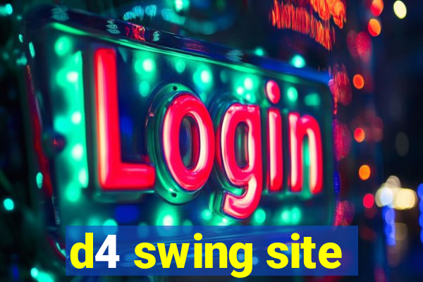 d4 swing site