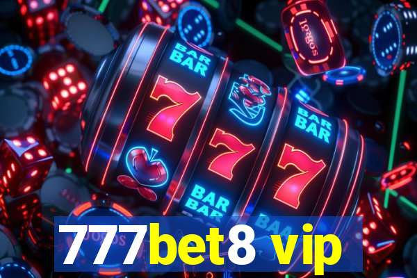 777bet8 vip