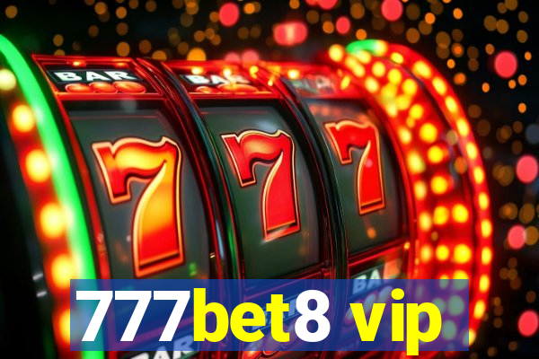 777bet8 vip