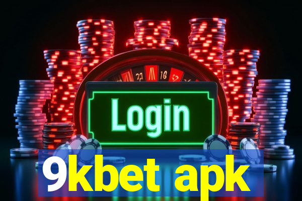 9kbet apk