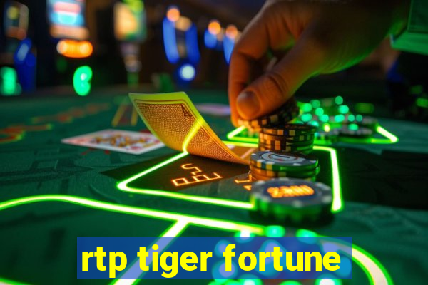 rtp tiger fortune