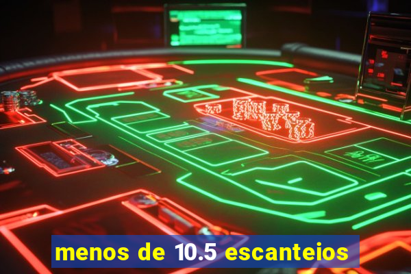 menos de 10.5 escanteios