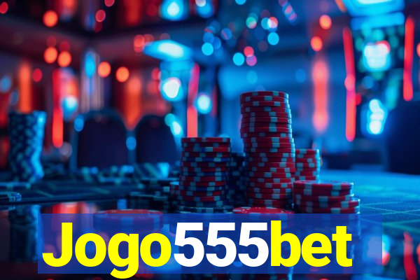 Jogo555bet