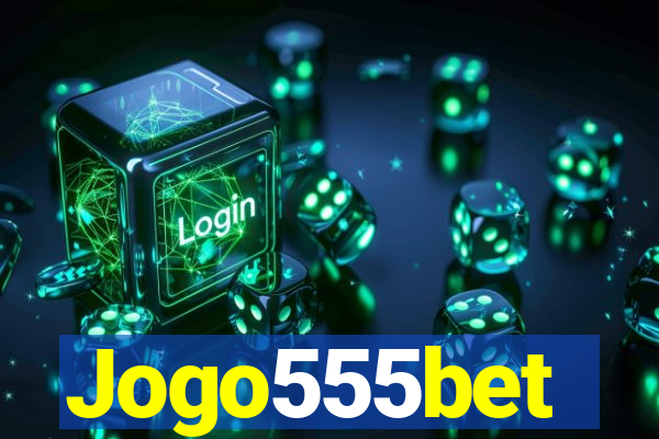 Jogo555bet