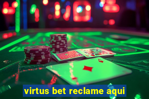 virtus bet reclame aqui