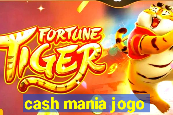 cash mania jogo