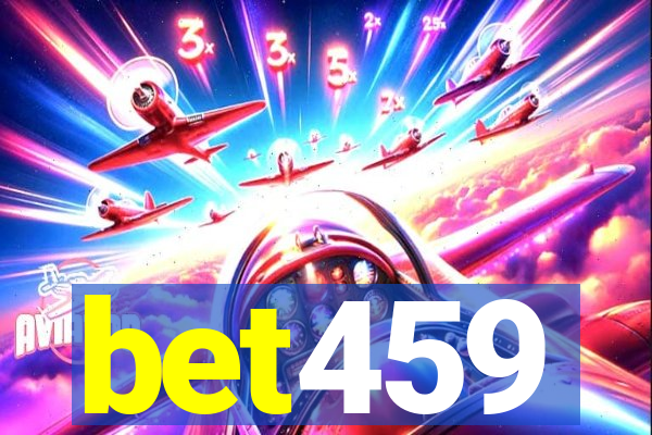 bet459