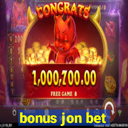 bonus jon bet