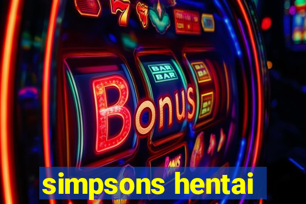 simpsons hentai