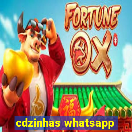 cdzinhas whatsapp