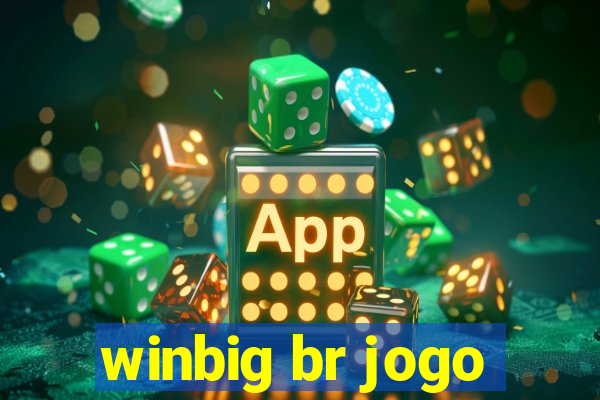 winbig br jogo