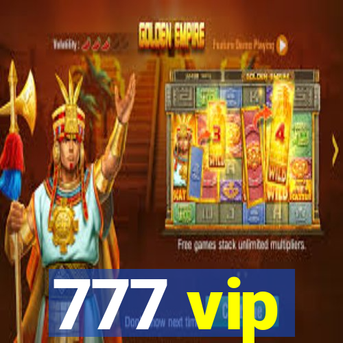 777 vip